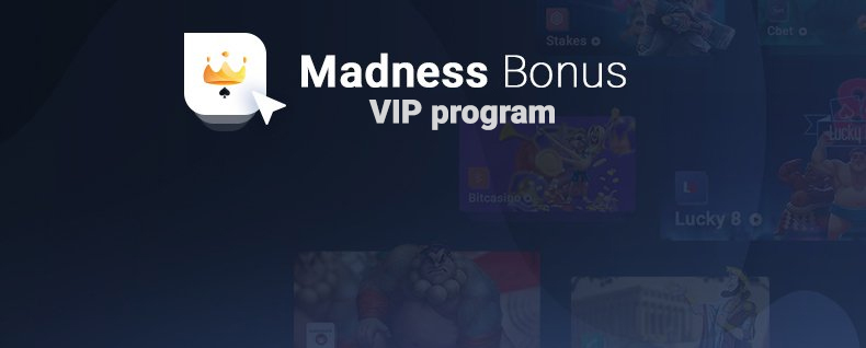 madness bonus vip program